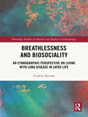 cover image of Breathlessness and Biosociality